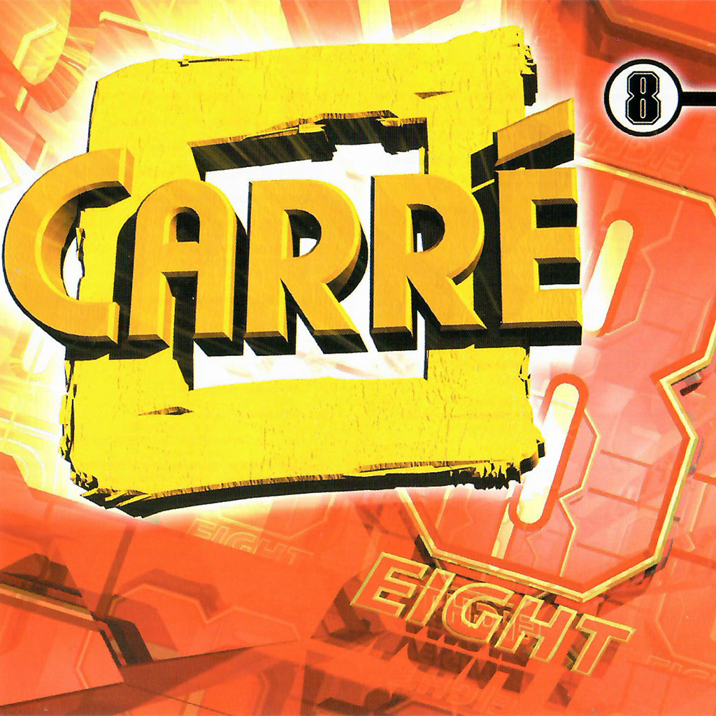 Carré - Eight - Megamix